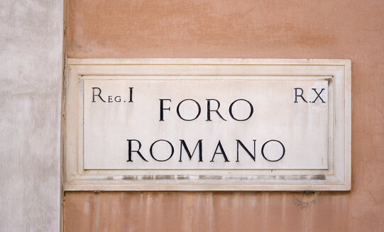 Italy, Rome, road sign on wall, Foro Romano, Roman Forum, close up - PSF00110